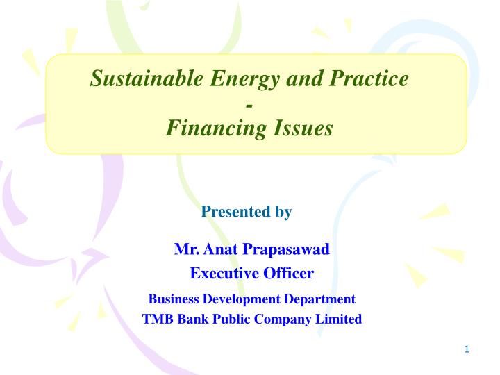 sustainable energy and practice financing issues