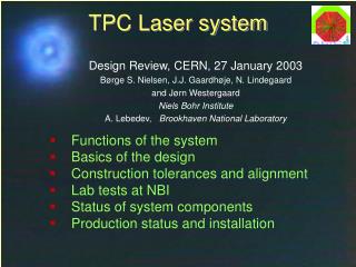 TPC Laser system