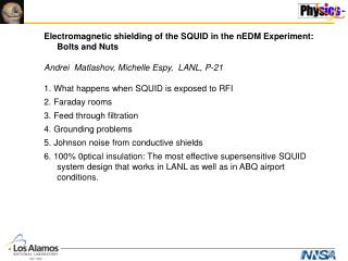 Electromagnetic shielding of the SQUID in the nEDM Experiment: Bolts and Nuts