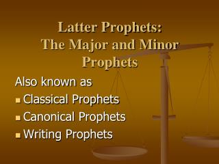 Latter Prophets: The Major and Minor Prophets
