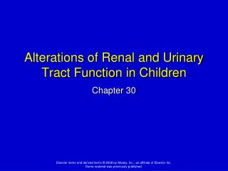 Alterations of Renal and Urinary Tract Function in Children