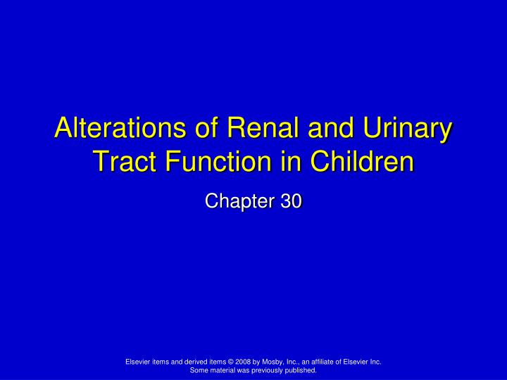 alterations of renal and urinary tract function in children