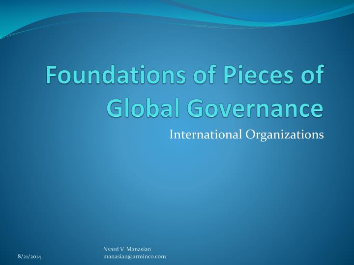 foundations of pieces of global governance