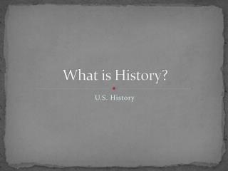 What is History?