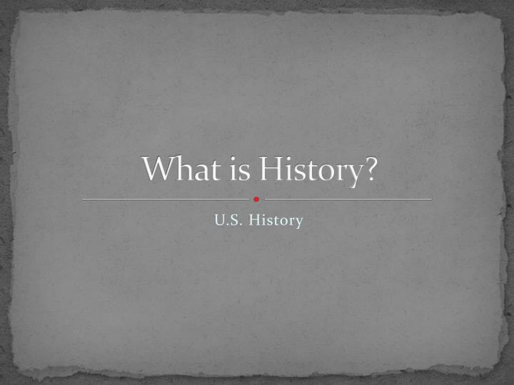 what is history