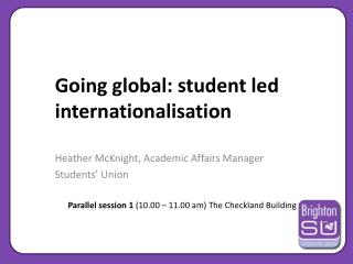 Going global: student led internationalisation