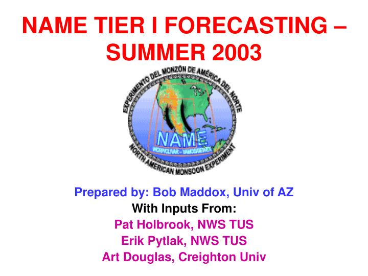 name tier i forecasting summer 2003