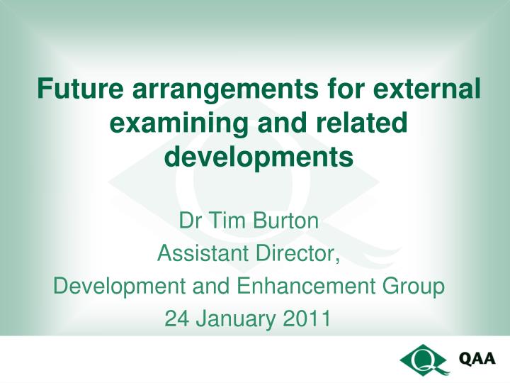 future arrangements for external examining and related developments