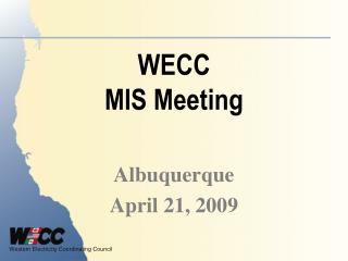 WECC MIS Meeting