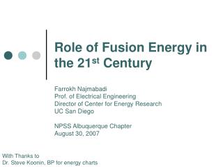 Role of Fusion Energy in the 21 st Century