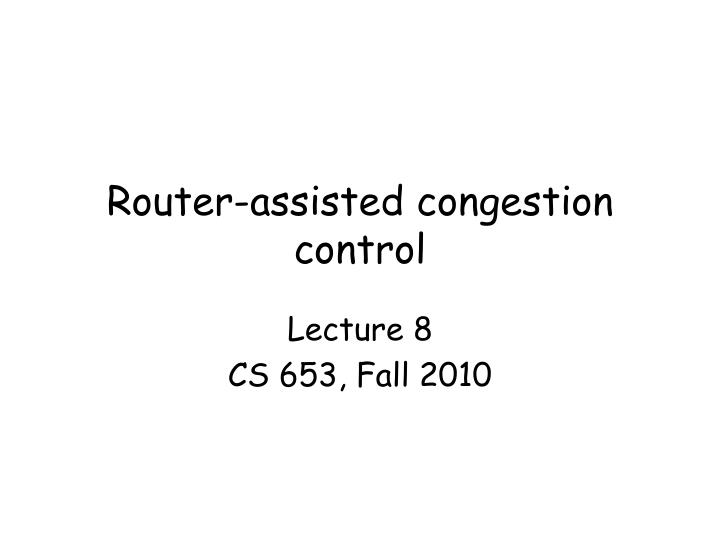 router assisted congestion control