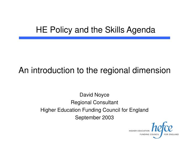 he policy and the skills agenda