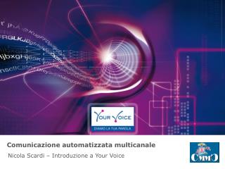 comunicazione automatizzata multicanale