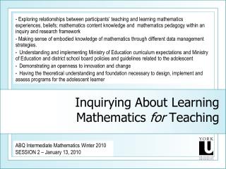 Inquirying About Learning Mathematics for Teaching