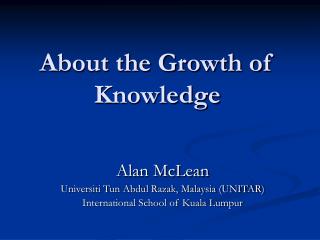 About the Growth of Knowledge