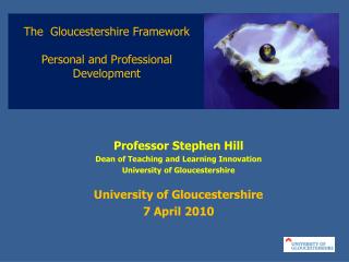 The Gloucestershire Framework Personal and Professional Development