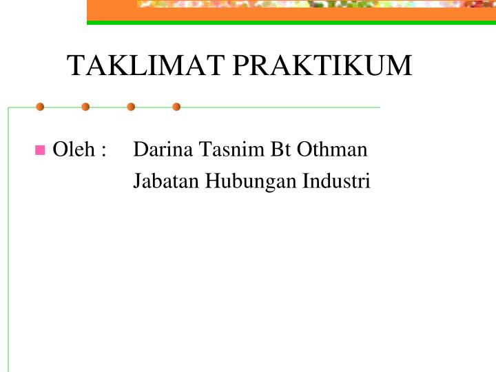 taklimat praktikum