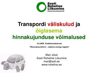 transpordi v liskulud ja iglasema hinnakujund use v imalused