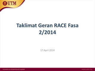 taklimat geran race fasa 2 2014