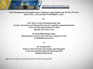 Waqf Management and Administration: Challenges, Opportunities and the Way Forward