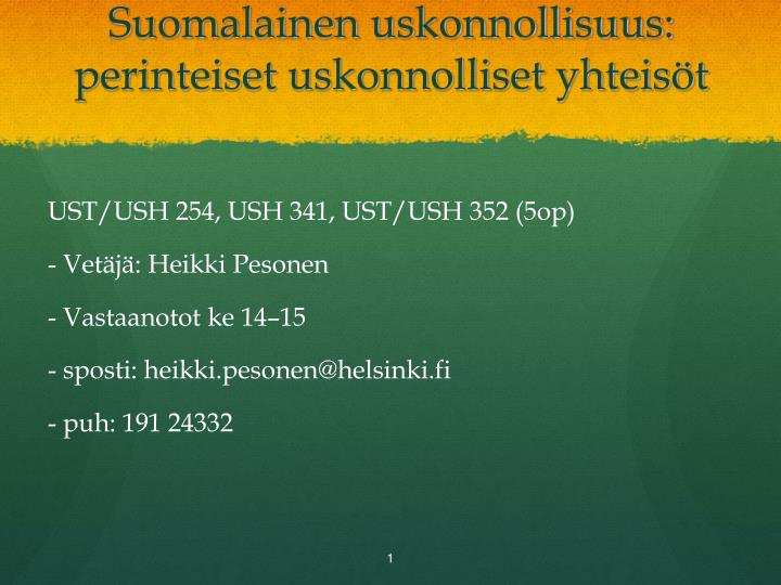suomalainen uskonnollisuus perinteiset uskonnolliset yhteis t