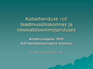 kutsehariduse roll teadmus hiskonnas ja innovatsioonimajanduses