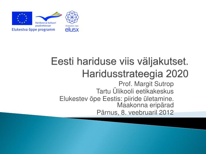 eesti hariduse viis v ljakutset haridusstrateegia 2020