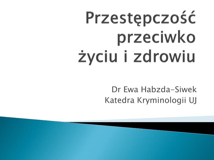 przest pczo przeciwko yciu i zdrowiu