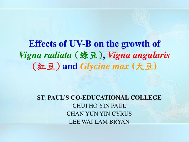 effects of uv b on the growth of vigna radiata vigna angularis and glycine max