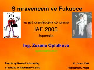 s mravencem ve fukuoce