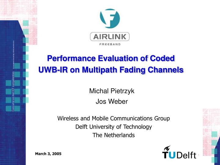 performance evaluation of coded uwb ir on multipath fading channels