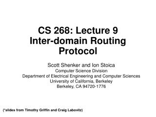 CS 268: Lecture 9 Inter-domain Routing Protocol