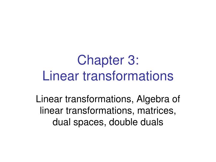 chapter 3 linear transformations