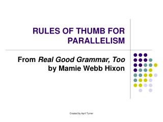 RULES OF THUMB FOR PARALLELISM