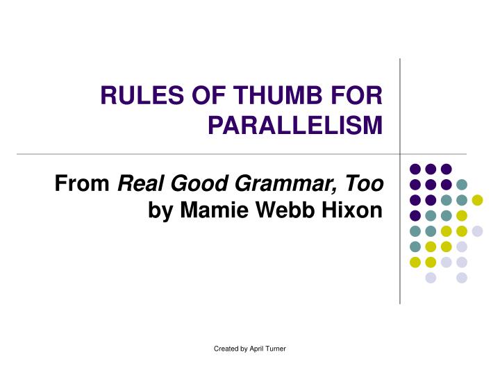 rules of thumb for parallelism
