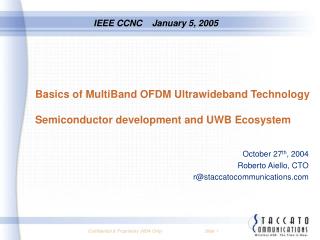 Basics of MultiBand OFDM Ultrawideband Technology Semiconductor development and UWB Ecosystem