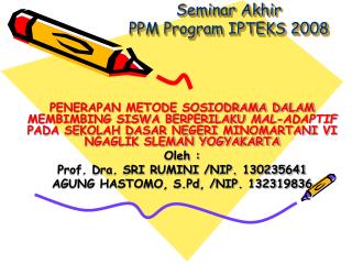 seminar akhir ppm program ipteks 2008