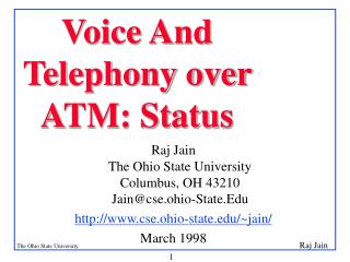 Voice And Telephony over ATM: Status