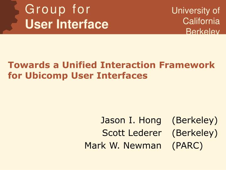 towards a unified interaction framework for ubicomp user interfaces