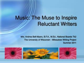 Music: The Muse to Inspire Reluctant Writers