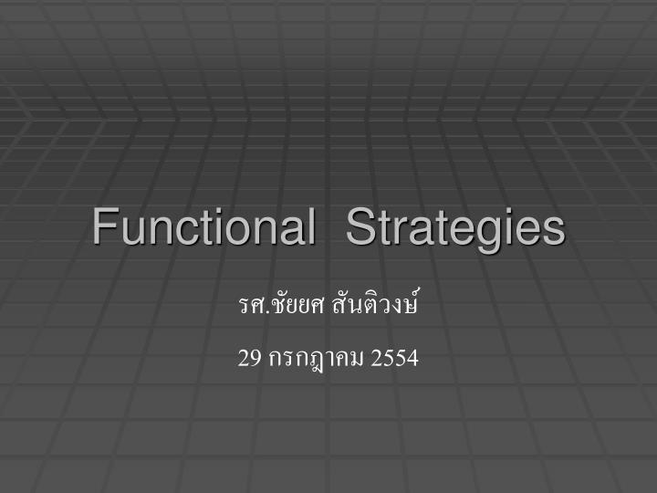 functional strategies