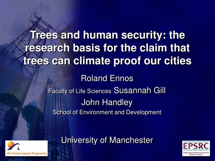 trees and human security the research basis for the claim that trees can climate proof our cities
