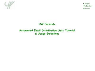 UW Parkside Automated Email Distribution Lists Tutorial &amp; Usage Guidelines