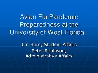 Avian Flu Pandemic Preparedness at the University of West Florida