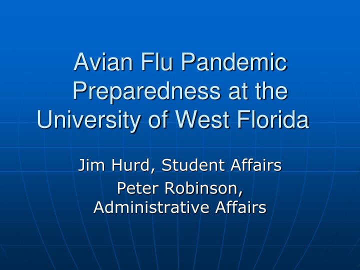 avian flu pandemic preparedness at the university of west florida