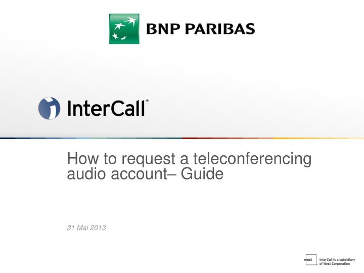 how to request a teleconferencing audio account guide