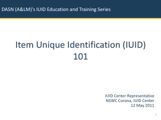 Item Unique Identification (IUID) 101
