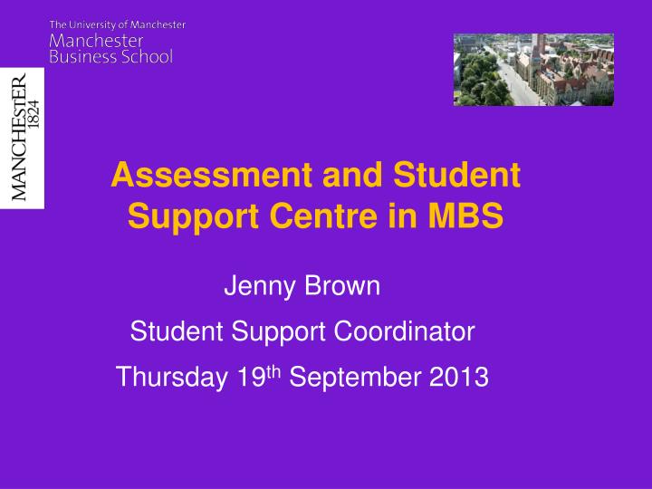 assessment and student support centre in mbs