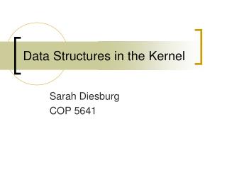 Data Structures in the Kernel