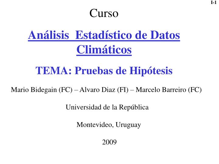 curso an lisis estad stico de datos clim ticos tema pruebas de hip tesis